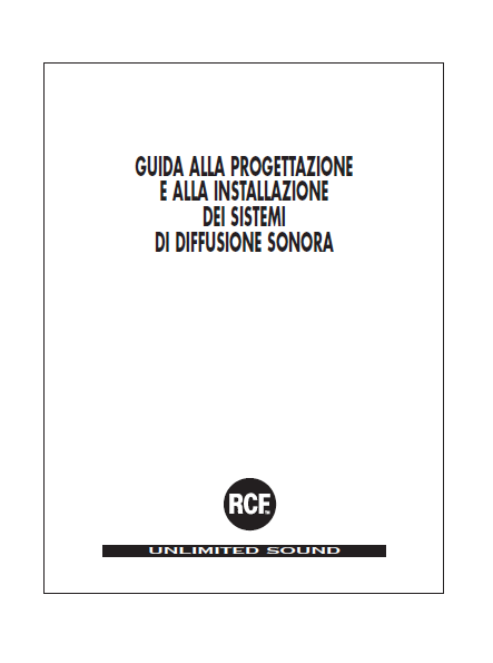 RCF - Guida alla progettazione ed alla installazione dei sistemi di diffusione sonora